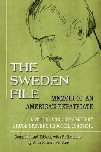 The Sweden File: Memoir of an American Expatriate