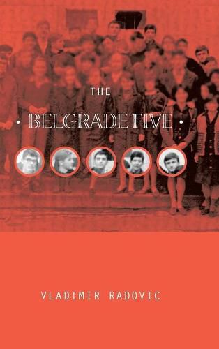 Cover image for The Belgrade Five