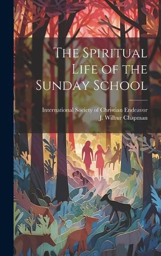 Cover image for The Spiritual Life of the Sunday School