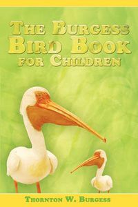 Cover image for The Burgess Bird Book for Children