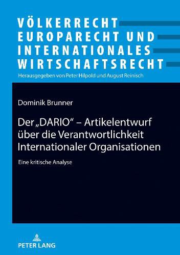 Cover image for Der  Dario  - Artikelentwurf Ueber Die Verantwortlichkeit Internationaler Organisationen: Eine Kritische Analyse