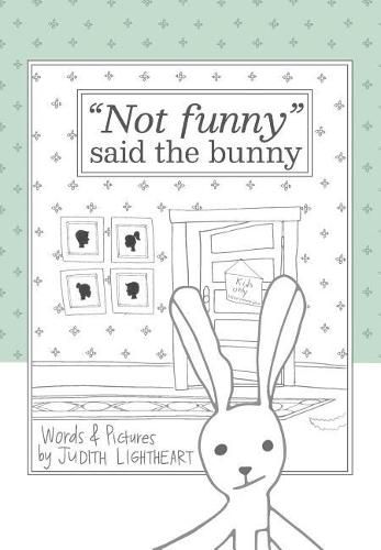 Cover image for Not funny, said the bunny