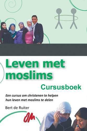 Cover image for Leven Met Moslims: Cursusboek