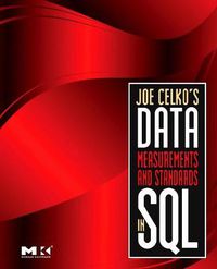 Cover image for Joe Celko's Data, Measurements and Standards in SQL