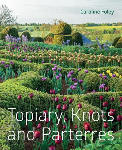 Cover image for Topiary, Knots and Parterres