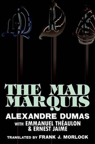 Cover image for The Mad Marquis: A Play in Five Acts