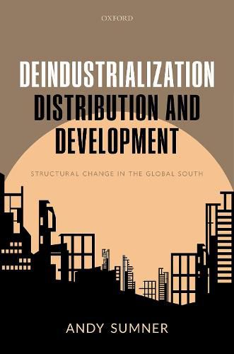 Cover image for Deindustrialization, Distribution, and Development: Structural Change in the Global South