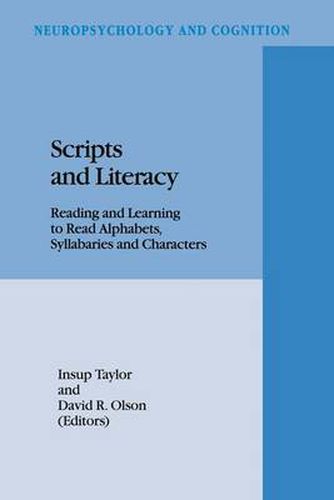 Cover image for Scripts and Literacy: Reading and Learning to Read Alphabets, Syllabaries and Characters