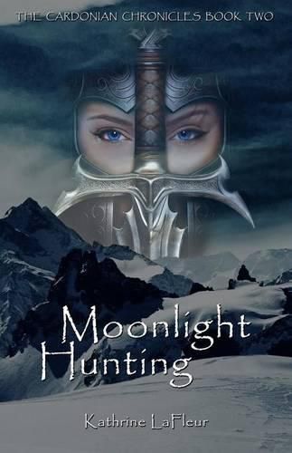 Cover image for Moonlight Hunting: The Cardonian Chronicles Book Two