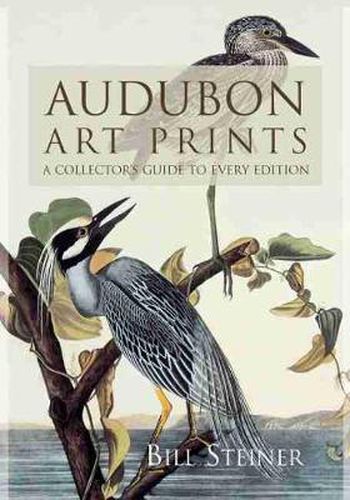 Cover image for Audubon Art Prints: A Collector's Guide to Every Edition