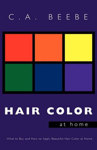 Cover image for Hair Color at Home: What to Buy and How to Apply Beautiful Hair Color at Home