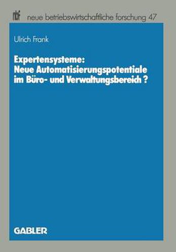 Cover image for Expertensysteme: Neue Automatisierungspotentiale Im Buro- Und Verwaltungsbereich?