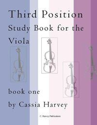 Cover image for Third Position Study Book for the Viola, Book One