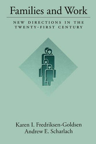 Cover image for Families and Work: New Directions in the Twenty-First Century