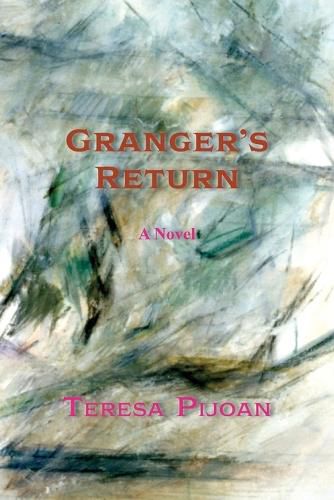 Cover image for Granger's Return, a Novel, Sequel to Granger's Threat