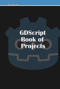 Cover image for GDScript Book of Projects