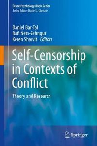 Cover image for Self-Censorship in Contexts of Conflict: Theory and Research