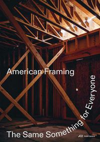 Cover image for American Framing: The Architecture of a Specific Anonymity