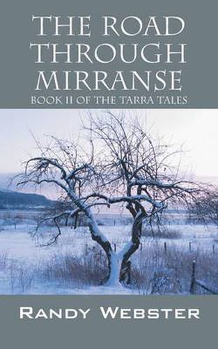 Cover image for The Road Through Mirranse: Book II of the Tarra Tales