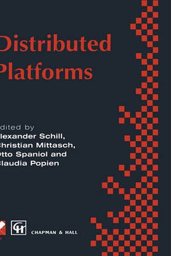 Cover image for Distributed Platforms: Proceedings of the IFIP/IEEE International Conference on Distributed Platforms: Client/Server and Beyond: DCE, CORBA, ODP and Advanced Distributed Applications