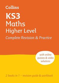 Cover image for KS3 Maths Higher Level All-in-One Complete Revision and Practice: Ideal for Years 7, 8 and 9