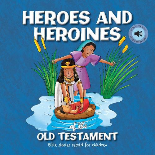 Heroes and Heroines of the Old Testament