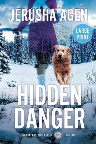 Cover image for Hidden Danger: A Christian K-9 Suspense (Large Print)