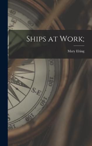 Cover image for Ships at Work;