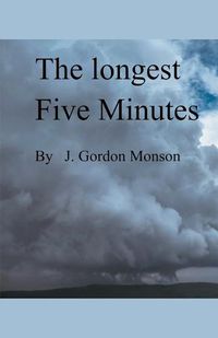 Cover image for The Longest Five Minutes