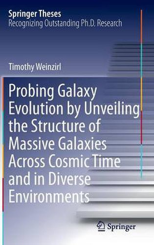 Cover image for Probing Galaxy Evolution by Unveiling the Structure of Massive Galaxies Across Cosmic Time and in Diverse Environments