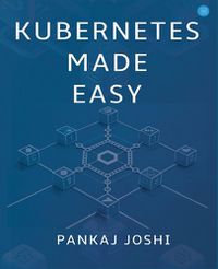 Cover image for Kubernetes Made Easy