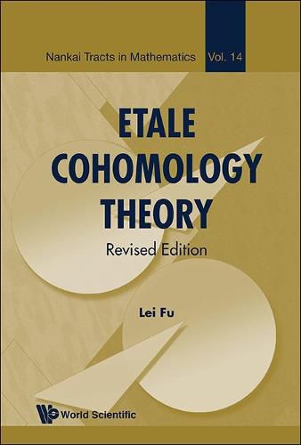 Cover image for Etale Cohomology Theory (Revised Edition)