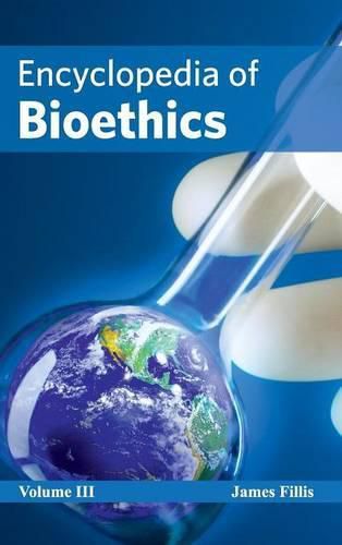 Cover image for Encyclopedia of Bioethics: Volume III