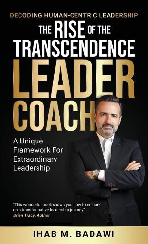 Cover image for The Rise of the Transcendence Leader-Coach