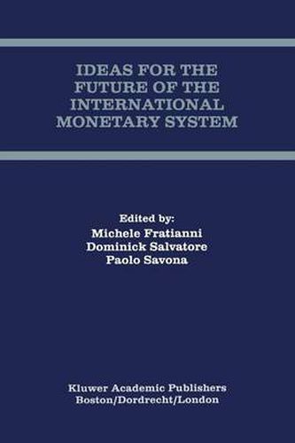 Cover image for Ideas for the Future of the International Monetary System