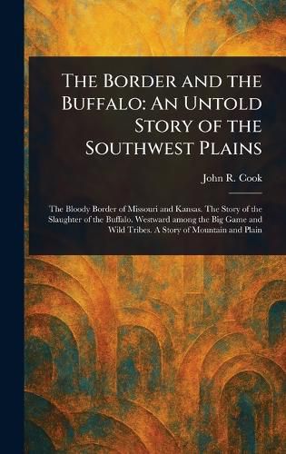 Cover image for The Border and the Buffalo