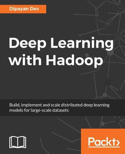 Cover image for Deep Learning with Hadoop