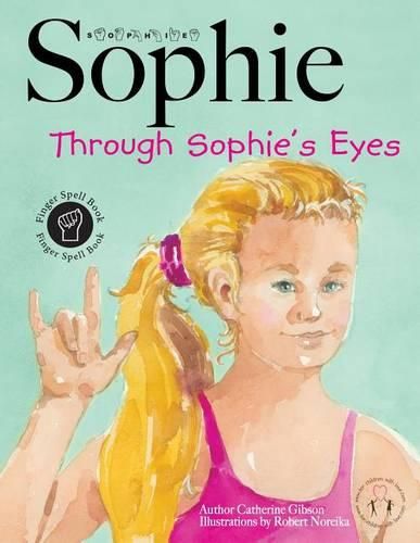 Sophie Through Sophie's Eyes