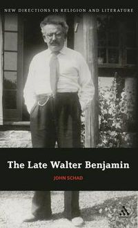 Cover image for The Late Walter Benjamin