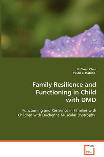 Cover image for Family Resilience and Functioning in Child with DMD