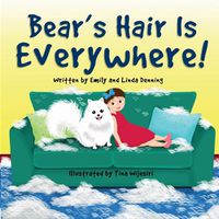 Cover image for Bear's Hair Is Everywhere!
