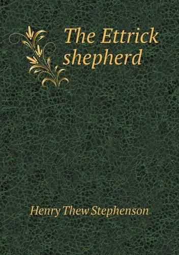 Cover image for The Ettrick shepherd