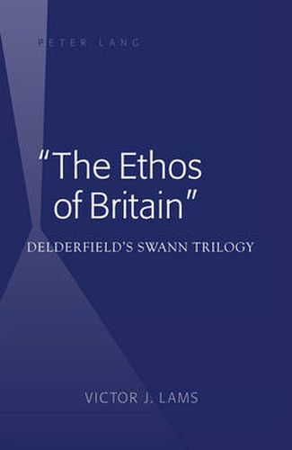 The Ethos of Britain: Delderfield's Swann Trilogy