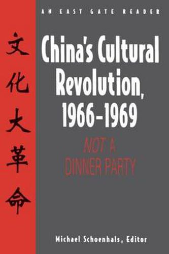 Cover image for China's Cultural Revolution, 1966-69: Not a Dinner Party: Not a Dinner Party