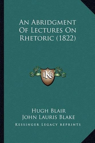 An Abridgment of Lectures on Rhetoric (1822)