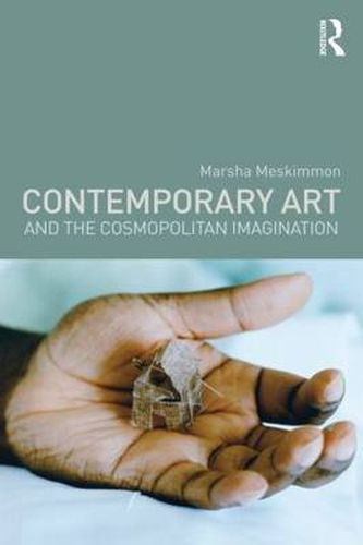 Cover image for Contemporary Art and the Cosmopolitan Imagination