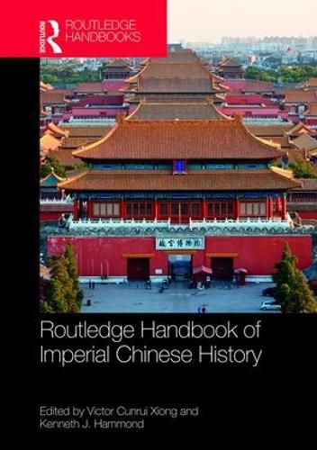 Cover image for Routledge Handbook of Imperial Chinese History