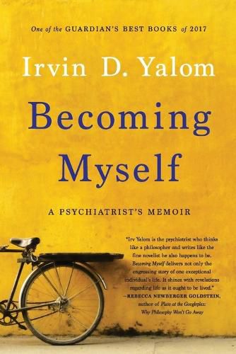 Becoming Myself: A Psychiatrist's Memoir