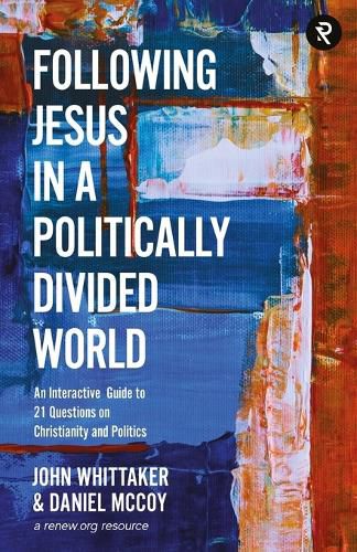 Following Jesus in a Politically Divided World