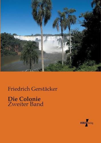 Cover image for Die Colonie: Zweiter Band